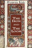 The Iron and The Loom: A Novel of Italy