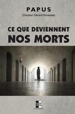 Ce que deviennent nos Morts - Papus