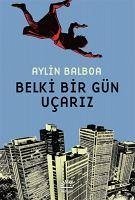 Belki Bir Gün Ucariz - Balboa, Aylin