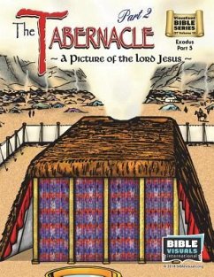 The Tabernacle Part 2, A Picture of the Lord Jesus - Piepgrass, Arlene; Hershey, Katherine E; International, Bible Visuals