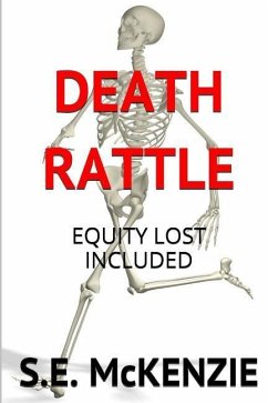 Death Rattle: Lost Equity Included - Mckenzie, S. E.