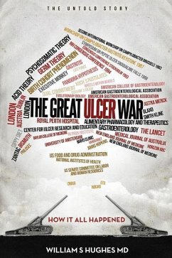 The Great Ulcer War - Hughes M. D., William S.