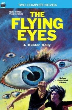 The Flying Eyes & Some Fabulous Yonder - Farmer, Philip Jose; Holly, J. Hunter