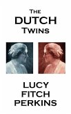 Lucy Fitch Perkins - The Dutch Twins