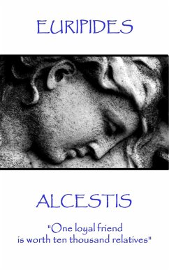 Euripedes - Alcestis: 