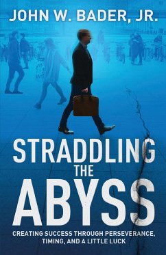 Straddling the Abyss - Bader Jr., John W.