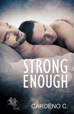 Strong Enough - C, Cardeno