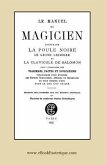 Le Manuel du Magicien: Avec l'indication des talismans, pactes et invocations