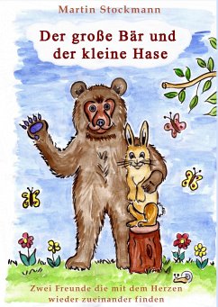 Der große Bär und der kleine Hase - Stockmann, Martin