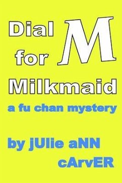 Dial M for Milkmaid - Carver, Julie Ann