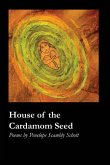 House of the Cardamom Seed