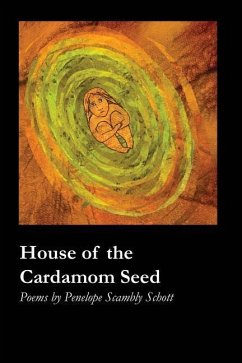 House of the Cardamom Seed - Schott, Penelope Scambly