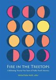 Fire in the Treetops: Celebrating Twenty-Five Years of Haiku North America