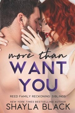 More Than Want You - Black, Shayla