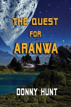 The Quest for Aranwa - Hunt, Donny