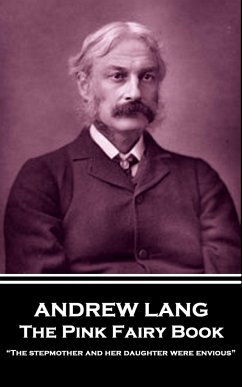 Andrew Lang - The Pink Fairy Book: 