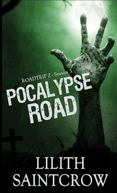 Pocalypse Road - Saintcrow, Lilith