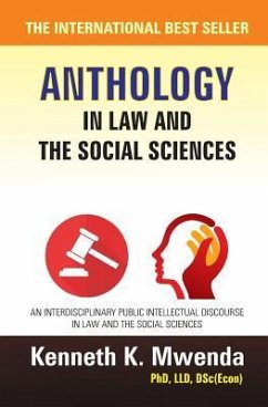 Anthology in Law and the Social Sciences - V1 - Mwenda, Kenneth K.