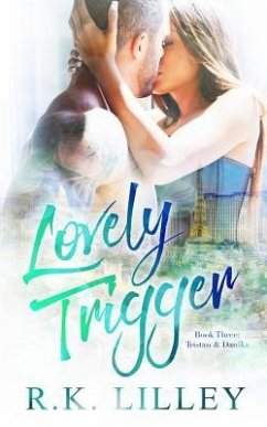 Lovely Trigger - Lilley, R. K.