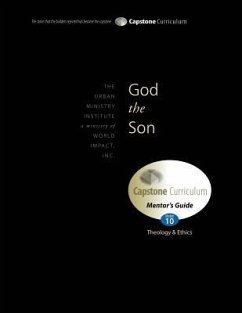 God the Son, Mentor's Guide: Capstone Module 10, English - Davis, Don L.