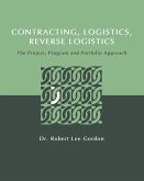 Contracting, Logistics, Reverse Logistics: The Project, Program and Portfolio Approach