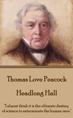 Thomas Love Peacock - Headlong Hall: 