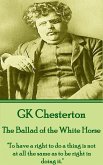 G.K. Chesterton - The Ballad of the White Horse