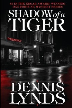 Shadow of a Tiger: #5 in the Edgar Award-winning Dan Fortune mystery series - Lynds, Dennis