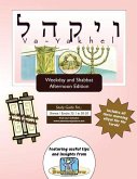 Bar/Bat Mitzvah Survival Guides: Va-Yakhel (Weekdays & Shabbat pm)