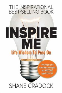 Inspire Me: Life Wisdom To Pass On - Cradock, Shane