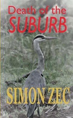 Death of the Suburb - Zec, Simon