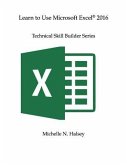 Learn to Use Microsoft Excel 2016