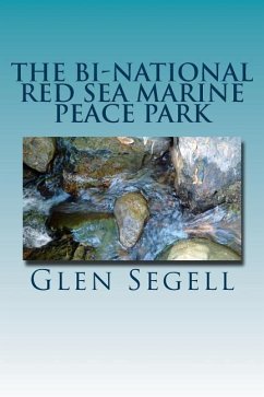 The Bi-national Red Sea Marine Peace Park: Setting an example for the Han River Estuary - Segell, Glen