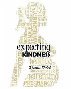 Expecting Kindness - Dibeh, Kristin