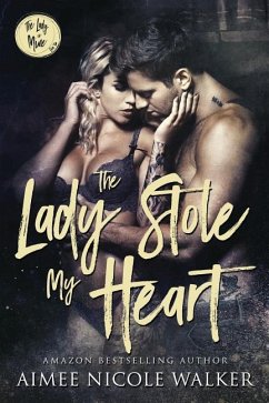 The Lady Stole My Heart: The Lady is Mine, #2 - Walker, Aimee Nicole