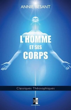 L'Homme et ses Corps - Besant, Annie