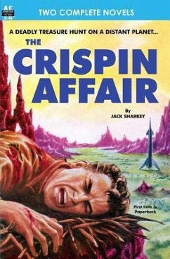 Crispin Affair, The, & Red Hell of Jupiter - Ernst, Paul; Sharkey, Jack
