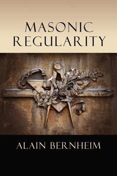 Masonic Regularity - Bernheim, Alain