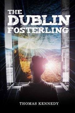 The Dublin Fosterling - Kennedy, Thomas