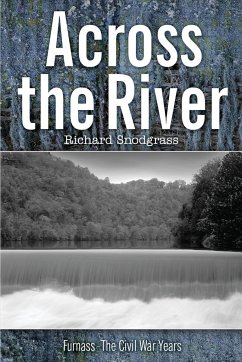 Across the River - Snodgrass, Richard Bruce