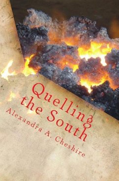 Quelling the South - Cheshire, Alexandra A.