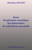 La Radiesthesie Sensorielle: Explication scientifique de Radiesthesie Sensorielle