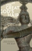 In the Great God's Hair: Translated from the Original Manuscript