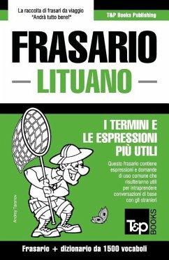 Frasario Italiano-Lituano e dizionario ridotto da 1500 vocaboli - Taranov, Andrey