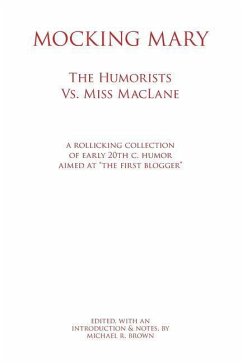 Mocking Mary: The Humorists Vs. Miss MacLane - Brown, Michael R.