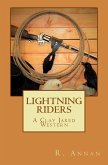 Lightning Riders: A Clay Jared Western
