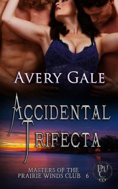 Accidental Trifecta - Gale, Avery