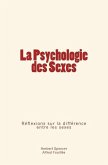 La Psychologie des Sexes: Réflexions sur la différence entre les sexes