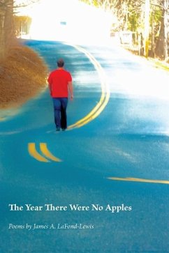 The Year There Were No Apples - LaFond-Lewis, James a.