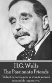H.G. Wells - The Passionate Friends: &quote;Adapt or perish, now as ever, is nature's inexorable imperative.&quote;